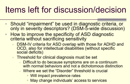 DSM-5 Items Left for Discussion (screenshot: https://iacc.hhs.gov/meetings/iacc-meetings/2010/full-committee-meeting/april30/slides_susan_swedo_043010.pdf)